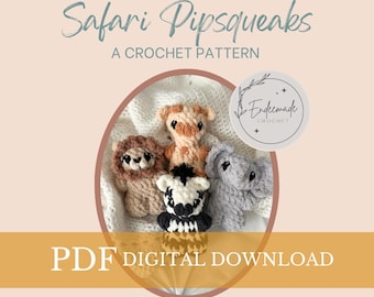 Safari Pipsqueaks Crochet Pattern: Elephant, Giraffe, Lion, Zebra (PDF Download)