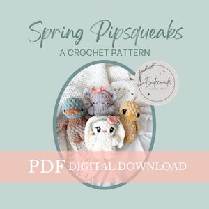 May include: A crochet pattern for four amigurumi animals: a duck, a bunny, a chick, and a bear. The animals are sitting on a white blanket. The pattern is called "Spring Pipsqueaks" and is a PDF digital download. The pattern is by Endemade Crochet.