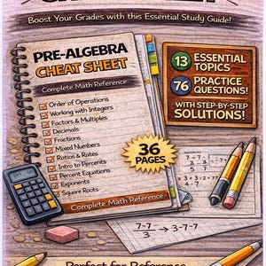 May include: A Pre-Algebra Cheat Sheet study guide with the title in large orange letters. The guide includes 13 essential topics, 76 practice questions, and step-by-step solutions. A calculator, pencils, and a pink eraser are also shown.