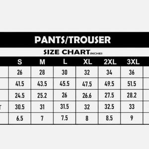 Peut inclure: Un tableau des tailles noir et blanc pour pantalons, intitul&eacute; "PANTS/TROUSER". Le tableau comprend des mesures de taille, de hanches, de cuisse, de longueur d'ourlet et de bas en pouces, de la taille S &agrave; 5XL.