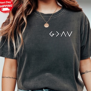 God Is Greater Than The Higher And Lows, Comfort Colors Religious Shirt, Church Shirt, Christian Tee, Faith Tee, Bible Verse Tshirt