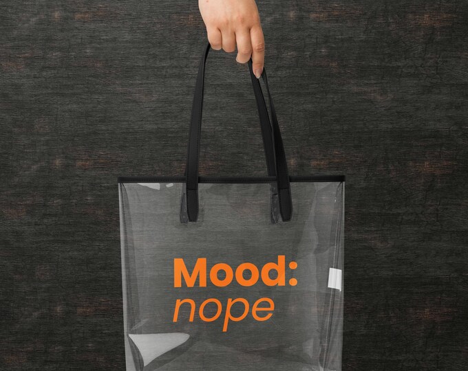 Transparent Tote Bag Orange – Clear Tote 'Mood: nope.' | Ironic shoulder bag for everyday use & the office