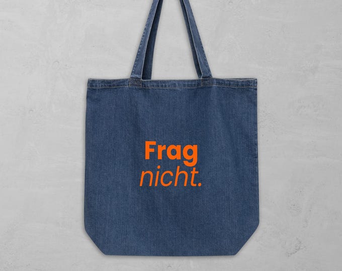 Don't Ask - Denim Bag Orange - Gift for Her | Ironic Statement Bag Organic Cotton