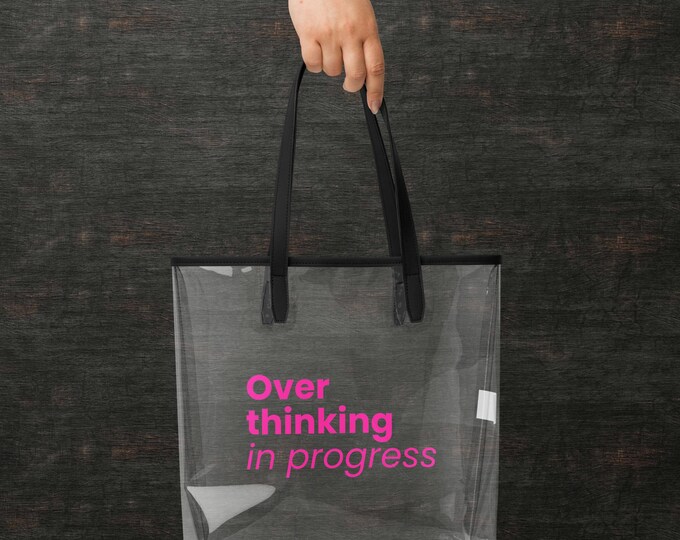 Transparent statement bag "Overthinking in progress" Clear Pink - Funny gift for her | Transparent TPU tote