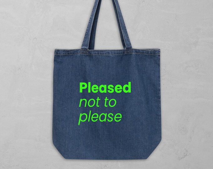Tote Bag "pleased not to please" | Ironic statement bag made of organic denim | Green print | Long handles | Words on Things