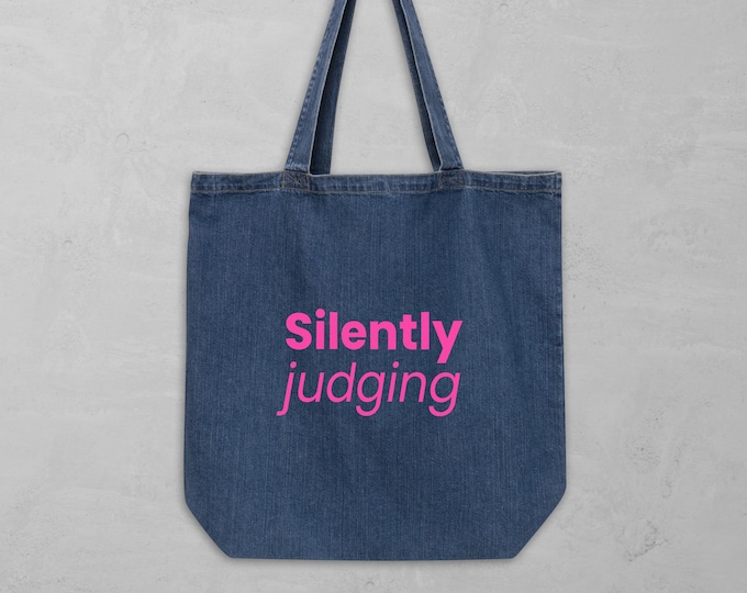 "Silently Judging" denim bag in pink - The perfect gift for her | Organic denim fabric bag