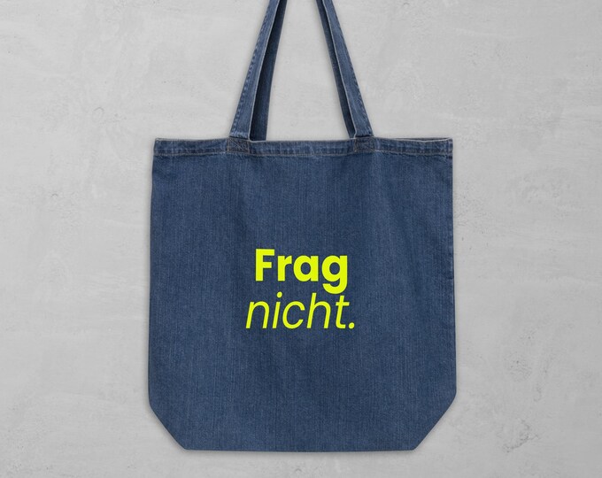 Organic denim fabric bag "Don't ask" neon yellow - cheeky gift for her | funny saying bag
