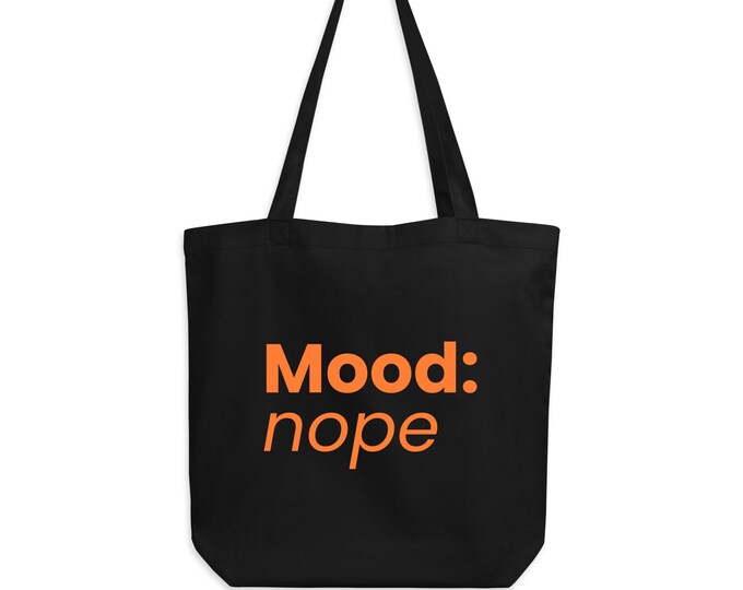 Organic cotton tote bag "Mood: nope" black and orange - cheeky gift for her | statement bag with saying