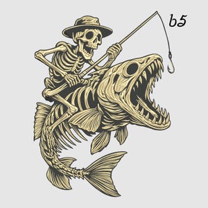 May include: An illustration of a skeleton in a hat fishing from a skeletal fish. The skeleton is holding a fishing rod with a hook. The image has a vintage style, with the text "b5" in the top right corner. The artwork is in a sepia tone.