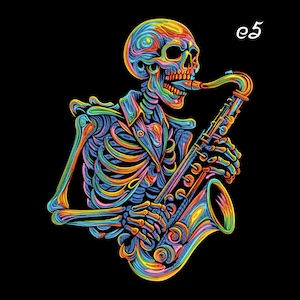 May include: A vibrant illustration of a skeleton playing a saxophone on a black backdrop. The skeleton is depicted in bright shades of blue, orange, yellow, and green. The image includes the text "e5" in the upper right corner.