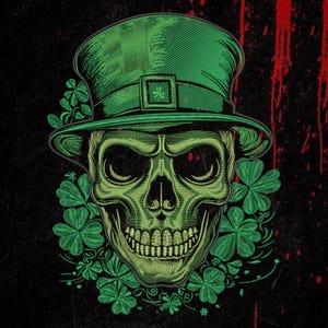May include: A graphic illustration of a human skull wearing a green top hat, surrounded by green shamrock leaves. The design features intricate line work in shades of green against a dark background with red paint-like splatters on the right side.