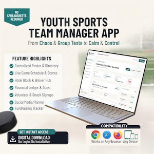 May include: A laptop displaying a youth sports team manager app interface. Text includes "Youth Sports Team Manager App," "Feature Highlights," and "Digital Download." Icons for web browsers and mobile devices indicate compatibility with any device.