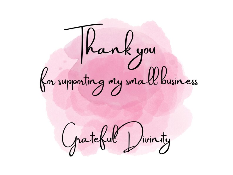 Puede incluir: Gr&aacute;fico digital con el texto "Thank you for supporting my small business" en escritura negra sobre un lavado de acuarela rosa. Las palabras "Grateful Divinity" est&aacute;n escritas debajo.