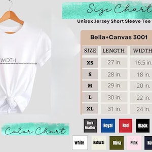 K&ouml;nnte beinhalten: Ein wei&szlig;es Unisex-T-Shirt mit kurzen &Auml;rmeln an einem Holzb&uuml;gel. Das Bild enth&auml;lt eine Gr&ouml;&szlig;entabelle mit Ma&szlig;en in Zoll und eine Farbtabelle mit verschiedenen Farbmustern. Der Text auf dem Bild lautet "Size Chart" und "Bella+Canvas 3001".