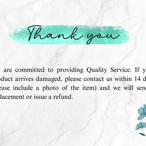 May include: A marble-textured background with the words "Thank you" in black script above a teal-colored brushstroke. Below, text states a commitment to quality service and instructions for damaged products.