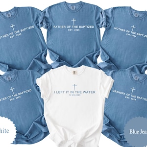 I Left It In The Water Family Baptism Shirts, Group Baptism Shirts for Adults & Teens, Baptized Family Matching Tee, Christian Baptism Gift