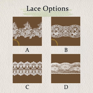 May include: A grid of four white lace trim samples labelled A, B, C, and D under the heading Lace Options. Samples A and B feature floral patterns with sequins, while samples C and D display intricate geometric and floral lace designs.
