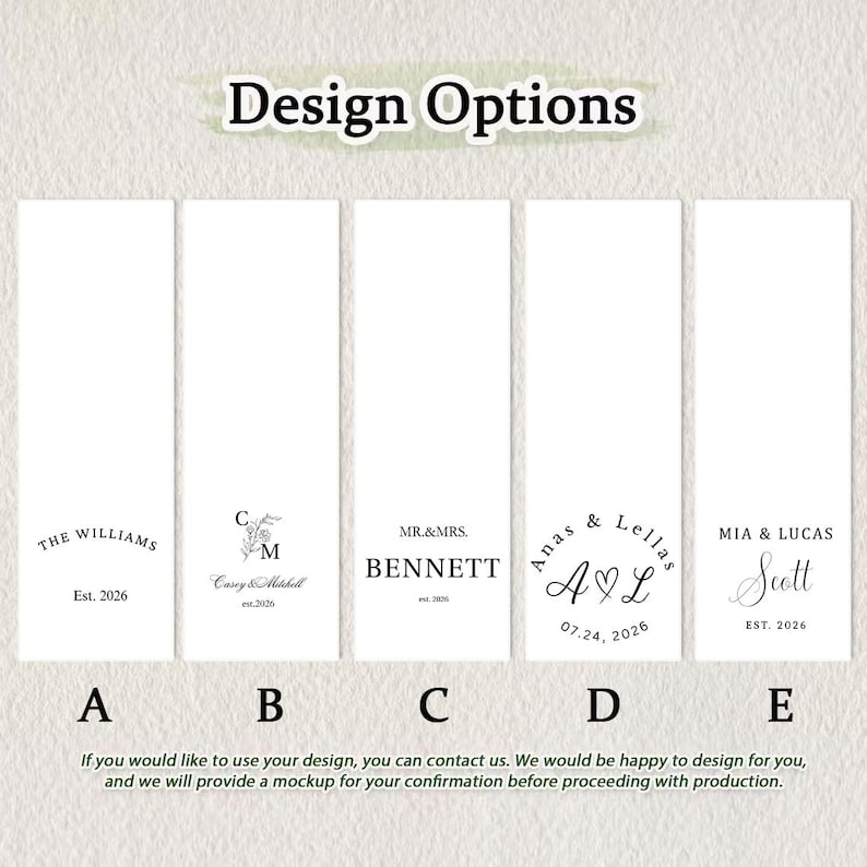 May include: Five vertical white rectangular panels labeled A through E, each displaying different black text and graphic design options for personalization. The text includes names, dates, and monograms. The header reads Design Options.