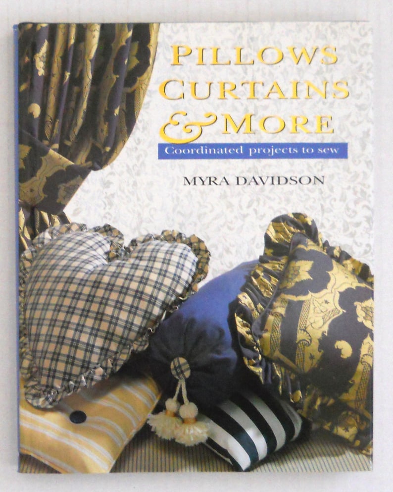 3 BOOKS: Pillows Curtains & More Sewing Luxurious Pillows The Craft Of Pillow Making image 2