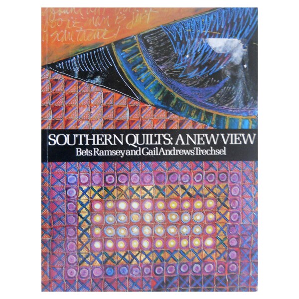 Southern Quilts: A New View
