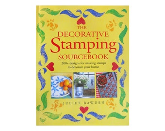 The Decorative Stamping Sourcebook — 200+ Designs For Making Stamps To Decorate Your Home