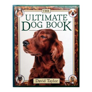 The Ultimate Dog Book • All Breeds