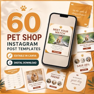 May include: A digital collection of 60 pet shop Instagram post templates featuring warm orange and white color schemes. The set includes various layouts with dog imagery, paw print icons, and text such as Meet Your Match, Save 20%, and How to Speak Cat.