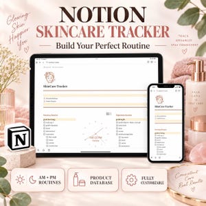 Op de afbeelding: Een digitale Notion huidverzorgingstracker weergegeven op een tablet- en smartphonescherm. De interface bevat checklists voor ochtend- en avondroutines, een klok en productdatabase-secties. De tekst bevat NOTION SKINCARE TRACKER, Build Your Perfect Routine, AM + PM ROUTINES, PRODUCT DATABASE en FULLY CUSTOMIZABLE.