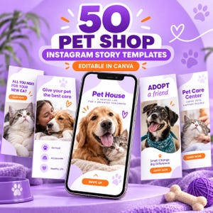 Puede incluir: Un conjunto de 50 plantillas de historias de Instagram para tiendas de mascotas editables en Canva. La imagen muestra una pantalla de teléfono inteligente rodeada por cuatro plantillas verticales con fotos de gatos y perros y texto como Pet House.