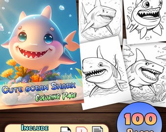 Cute Ocean Shark Coloring Pages - (100 Pages) With Book Cover | Digital Download With Sea Animal Cute Theme | Printable PDf for Kids
