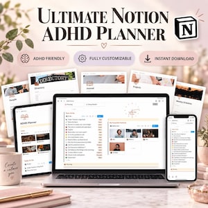 Peut inclure: Un planificateur numérique Notion pour TDAH affiché sur un écran d'ordinateur portable et de smartphone. L'interface comprend des listes de tâches, un planning hebdomadaire, un journal et un répertoire. Le texte indique Ultimate Notion ADHD Planner, ADHD Friendly, Fully Customizable et Instant Download.