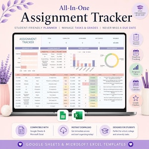 May include: An All-In-One Assignment Tracker digital template displayed on a laptop screen, featuring columns for class, due dates, status, and grades. The interface includes progress charts, task lists, and icons for Google Sheets and Microsoft Excel.