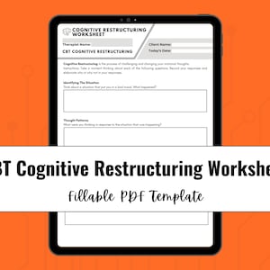 CBT Cognitive Restructuring Worksheet | CBT Downloadable PDF | Worksheet For Counselors and Therapists | Editable and Effective For Therapy