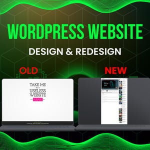 May include: A graphic promoting WordPress website design and redesign services. The image shows two laptops, one displaying an old website with the text "Take me to a useless website - Please", and the other a new website.