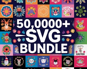 50000+ SVG Bundle: Flowers, Animals, Holidays, Quotes (Digital Download)