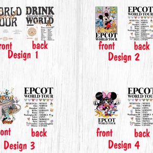 May include: Four designs for t-shirts featuring the EPCOT World Tour. Design 1 has "World Tour" and "Drink Around the World" text. Designs 2, 3, and 4 feature Mickey and Minnie Mouse with the EPCOT World Tour logo and a list of cities.