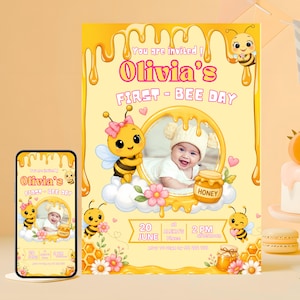 Può includere: Un biglietto d'invito giallo e uno schermo del telefono con la scritta "Olivia's First - Bee Day". Il design include api dei cartoni animati, una foto del bambino e grafica a tema miele. L'invito indica data, ora e luogo.