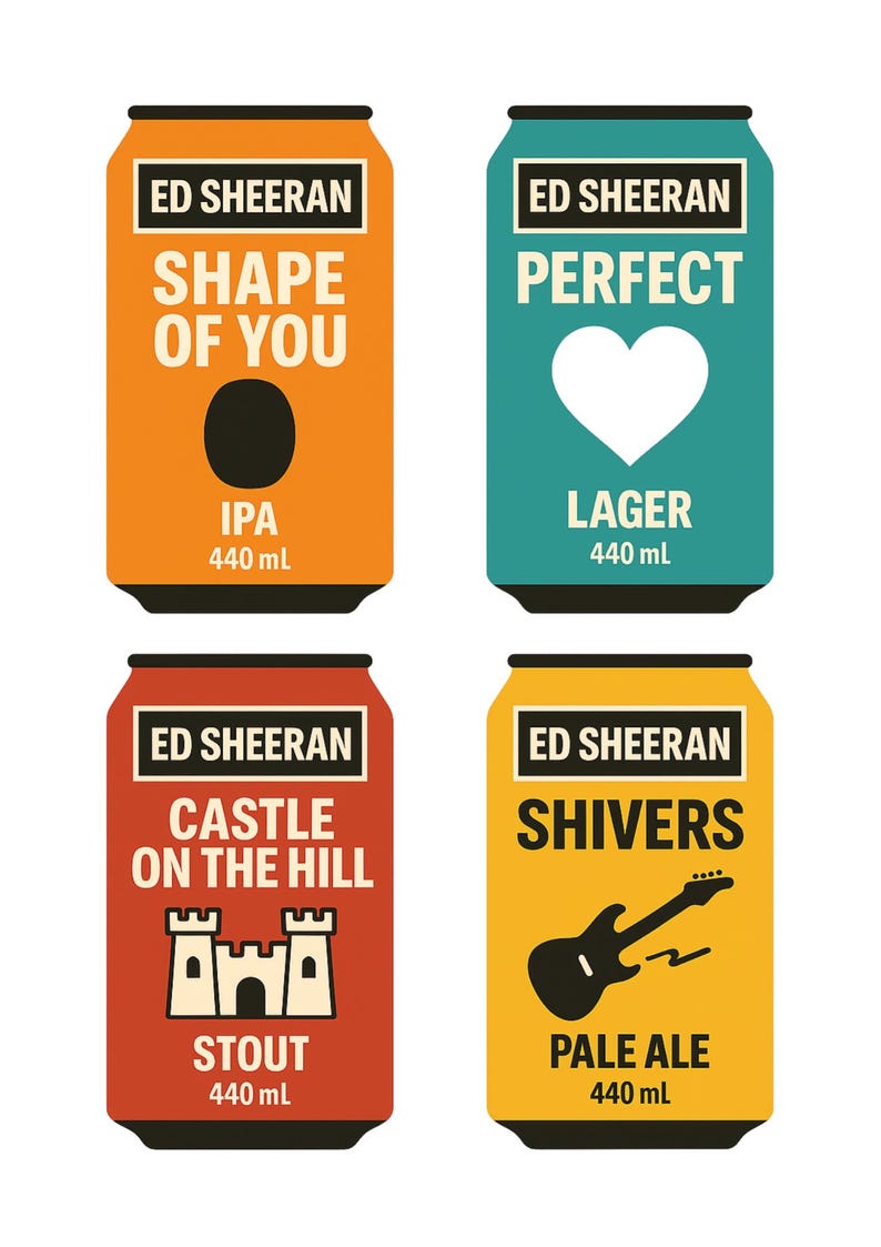 Pu&ograve; includere: Quattro lattine di birra colorate con il marchio Ed Sheeran. Le lattine sono arancioni, verde acqua, rosse e gialle, ognuna con un titolo di canzone diverso: "Shape of You", "Perfect", "Castle on the Hill" e "Shivers". Ogni lattina contiene 440 ml di birra.