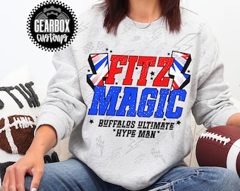 Fitz Magic Buffalo Crewneck Sweatshirt, Mafia, Let's Go Buffalo, Hey Ey Ey Ey, Shout Song, Buffalove, Buffalo Pride, Smash Tables