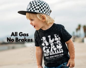 All Gas No Brakes Moto Dirt Bike Toddler T-Shirt, Moto Kid Shirt, Moto Bro, Dirt Bike Shirt, Motocross Shirt, Racing T-Shirt, Dirt Track