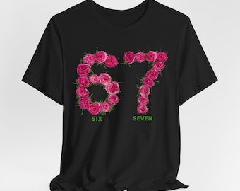 Chemise Six Seven à fleurs, t-shirt meme, chemise six sept drôle, tee-shirt six sept sauvés T-shirt cadeau drôle