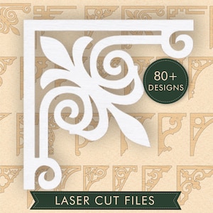 May include: White corner bracket with an ornate floral design, part of a collection of laser cut files. The image includes a dark green circle with the text "80+ DESIGNS" and a banner that reads "LASER CUT FILES".