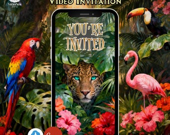 May include: A digital invitation with a tropical animal theme. The invitation shows a smartphone with the text "YOU'RE INVITED" surrounded by a leopard, parrot, toucan, and flamingo. The background is lush with tropical foliage and flowers.