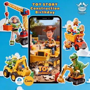 May include: A promotional image for a Toy Story-themed birthday party. The image features various Toy Story characters operating construction vehicles, including Buzz Lightyear, Woody, and Mr. Potato Head. The text "TOY STORY Construction Birthday" is displayed.