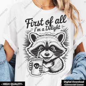 First of All I&#39;m a Delight Sarcastic PNG Files, Funny Opossum PNG, Angry Possum Png, Vintage Shirt Retro Sublimation Design, Png Download