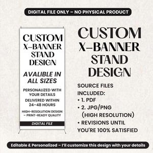 Custom X-Stand Banners | Personalized X-Banner | Business Event Display | Promotional Advertising Banner | Digital File | X - Frame Stand