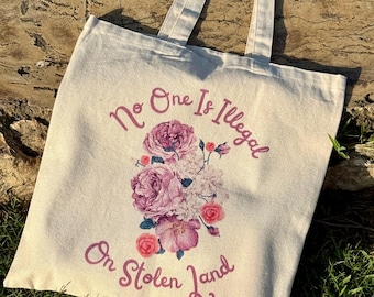 Floral Political Canvas Tote Bag | No One Is Illegal