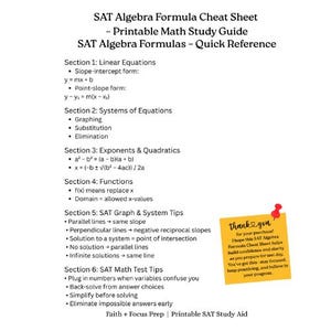 May include: A printable SAT Algebra Formula Cheat Sheet with quick reference formulas and tips. The document includes sections on linear equations, systems of equations, exponents, functions, and SAT test tips. A yellow sticky note with a red pushpin is attached.