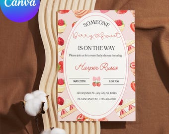 May include: A baby shower invitation with a pink background and a design of strawberries and cupcakes. The text reads "Someone Berry Sweet Is On The Way" and includes the date, time, and RSVP information.