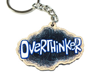 Overthinker Keychain | Anxiety Relief | Mental Health | Thinker Worrier | Funny Gifts | Introvert | Graduation Gift